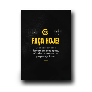 Quadro Decorativo em MDF - Motivação Faça Hoje 20x30cm MDF 20X30cm    