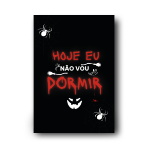 Quadro Decorativo Hoje Eu não Vor Dormir Halloween MDF 20X30cm    